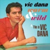Vic Dana - Warm & Wild/this Is Vic Dana Photo