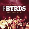 Byrds - Pretty Boy Floyd Photo