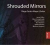 Diego Castro Magas - Shrouded Mirrors Photo