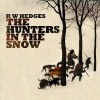 R.W. Hedges - Hunters In The Snow Photo