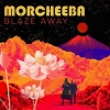 Morcheeba - Blaze Away Photo