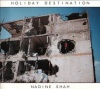 Nadine Shah - Holiday Destination Photo