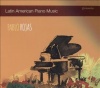 Pablo Rojas - Latin American Piano Music Photo