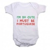 Qtees Africa I'm So Cute I Must Be Portuguese Baby Grow Photo