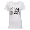 Life is what you Bake it! - Ladies - T-Shirt - White Photo