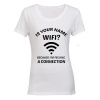 Is Your Name Wifi? - Ladies - T-Shirt - White Photo