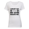 My Gym Needs Me - Ladies - T-Shirt - White Photo