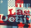 Last Detail - Last Detail Photo