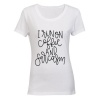 I run on Coffee & Sarcasm Ladies T-Shirt - White Photo