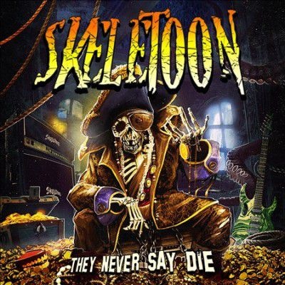 Photo of Scarlet Records Skeletoon - They Never Say Die