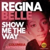 Regina Belle - Show Me The Way: Columbia Anthology Photo