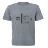 Eat. Sleep. Law. - Adult - Unisex - T-Shirt - Grey Photo