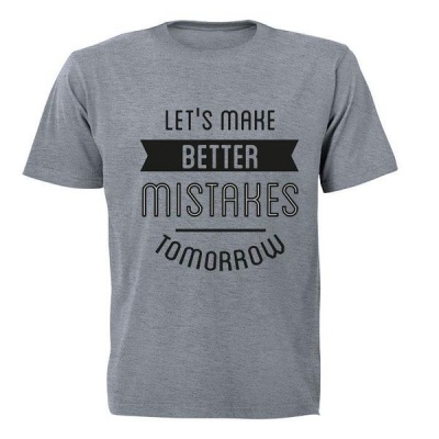 Photo of BuyAbility Let's make better Mistakes Tomorrow! - Mens - T-Shirt - Grey - S