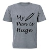 My PEN Is Huge! - Adult - Unisex - T-Shirt - Grey Photo