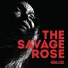 Savage Rose - Homeless Photo
