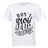Don't Grow Up - It's a TRAP! - Adult - Unisex - T-Shirt - White Photo