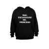 Well Excuse Me Princess! - Adults - Hoodie - Black Photo