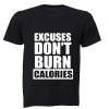 Excuses Don't Burn Calories! - Adults - T-Shirt - Black Photo