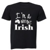 I'm a Wee Bit IRISH! - Adults - T-Shirt - Black Photo