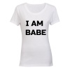 I am Babe! - Ladies - T-Shirt - White Photo