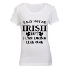 I May not be Irish! - Ladies - T-Shirt - White Photo