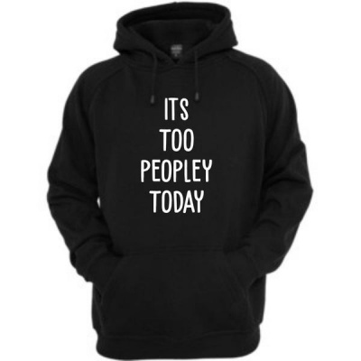 Qtees Africa Its too peopley today Hoodie