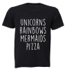 Unicorns - Rainbows - Mermaids - Pizza! - Black Photo