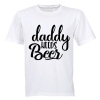 Daddy Needs Beer - Adults - T-Shirt - White Photo