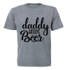 Daddy Needs Beer - Adults - T-Shirt - Grey Photo