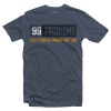 Pubg: 99 Problems Mens T-Shirt - Steel Blue Console Photo
