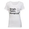 Single - Taken - Hungry - Ladies - T-Shirt - White Photo