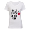 Best Catch of His Life - Ladies - T-Shirt - White Photo