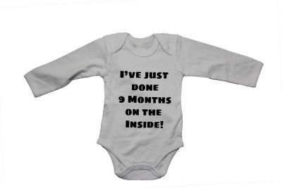 Photo of I've just done 9 months on the inside - Baby Grow