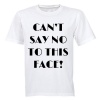 Can't say no to this face - Kids T-Shirt - White Photo