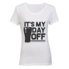 It's My Day Off - Ladies - T-Shirt - White Photo