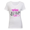 Wine is calling & I Must Go - Ladies - T-Shirt - White Photo