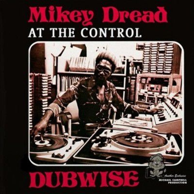 Photo of Mikey Dread - At The Control Dubwise