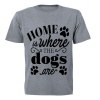 Home is where the Dogs are! - Adults - T-Shirt - Grey Photo