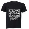 Strong - Brave - Fearless - Adults - T-Shirt - Black Photo