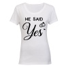 He Said Yes - Ladies - T-Shirt - White Photo