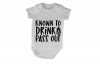 Known to Drink & Pass Out - Baby Grow Photo