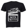 I Speak Fluent Movie Quotes - Adults - T-Shirt - Black Photo