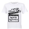 I Speak Fluent Movie Quotes - Adults - T-Shirt - White Photo