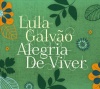 Lula Galvao - Alegria De Viver Photo