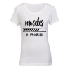 Muscles in Progress - Ladies - T-Shirt - White Photo