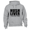 Hush Liver - You're Fine - Hoodie - Grey Photo