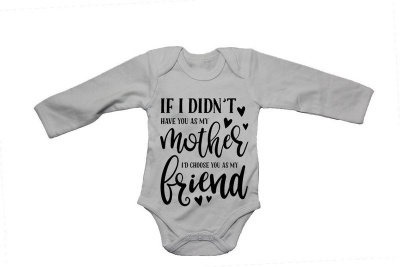 Photo of If I Didn't Have You As My Mother.. - LS - Baby Grow