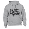 Cute But Psycho - Hoodie - Grey Photo