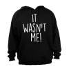 It Wasn't Me - Hoodie - Black Photo