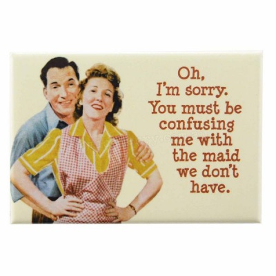 Photo of Fridge Magnet - Oh I'm sorry. You must be Confusing me